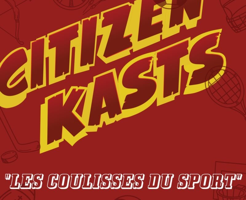 Vignette podcast Citizen Kasts